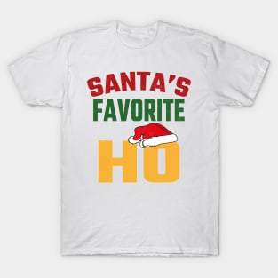 Santas Favorite Ho T-Shirt